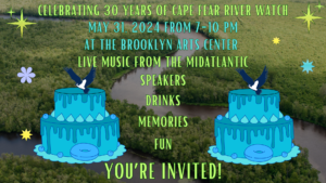 Event invitation poster for Cape Fear River Watch's 30th anniversary on May 31, 2024, featuring live music, speakers, and drinks, set against a backdrop of river-inspired interior design