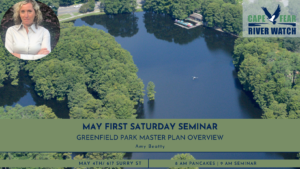 Promotional banner for Cape Fear River Watch's April First Saturday Seminar, featuring an aerial view of Greenfield Park and a photo of speaker Amy Beatty on the left.